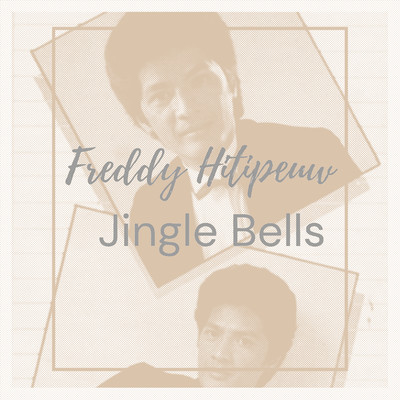 シングル/Jingle Bells/Freddy Hitipeuw