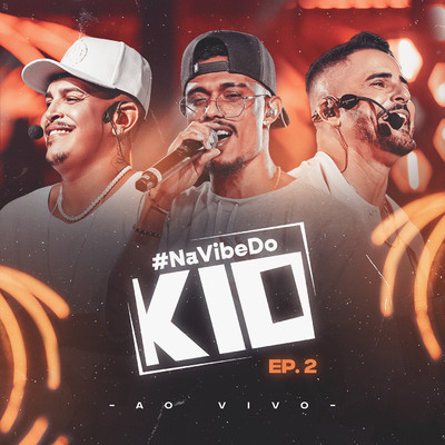アルバム/Na Vibe do K10 - EP 2 (Ao Vivo)/KAMISA 10