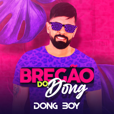 アルバム/Bregao do Dong/Dong Boy