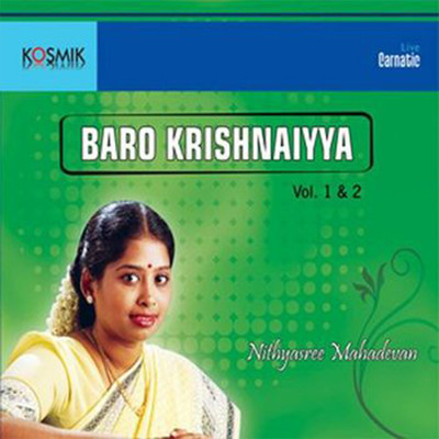アルバム/Baro Krishnaiyya Vol.1/Oothukadu Venkata Subbaiyer