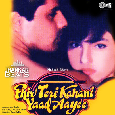 アルバム/Phir Teri Kahani Yaad Aayee (Jhankar) [Original Motion Picture Soundtrack]/Anu Malik