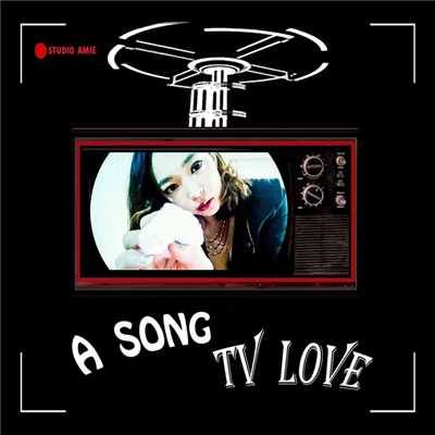 シングル/TV Love/A Song