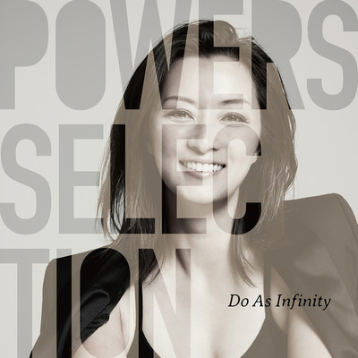 アルバム/Powers Selection/Do As Infinity