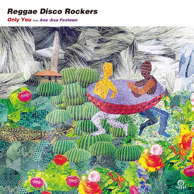 シングル/Only You feat.Asa/Reggae Disco Rockers