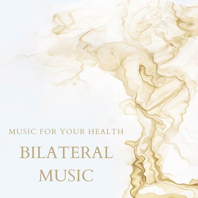 アルバム/Bilateral Music/Music For Your Health