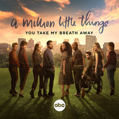 You Take My Breath Away (From ”A Million Little Things: Season 5”)/Allison Miller