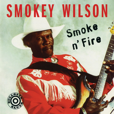 シングル/Why Don't You Let Me Be/Smokey Wilson