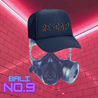 Re-cap/Bali No.9