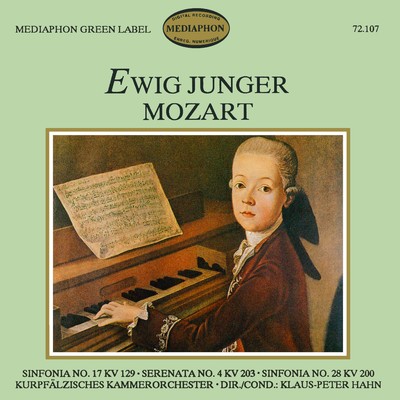 Ewig Junger Mozart/Kurpfalz Chamber Orchestra & Klaus-Peter Hahn