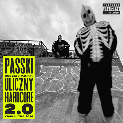 シングル/ULICZNY HARDCORE2.0/PASSKI, Bosski, P.A.F.F.
