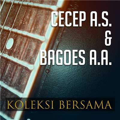 Koleksi Bersama/Cecep A.S. & Bagoes A.A.