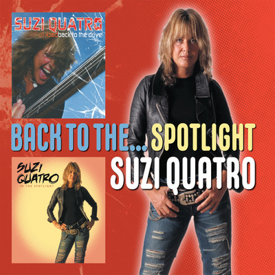 Back To The Drive/Suzi Quatro