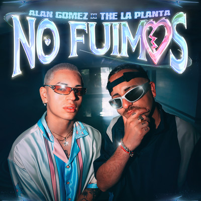 NO FUIMOS/Alan Gomez