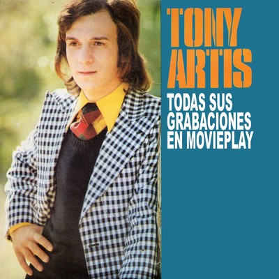 Todas sus grabaciones en Movieplay/Toni Artis