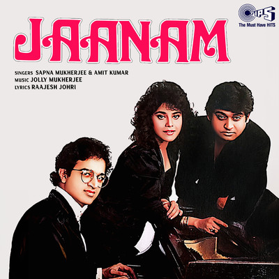 Jaanam/Amit Kumar and Sapna Mukherjee