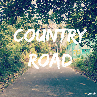 COUNTRY ROAD/Jamie