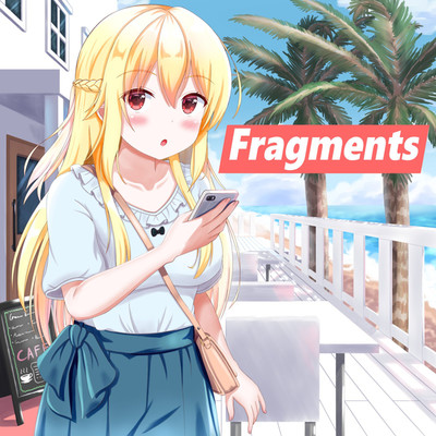 Fragments/夏見Shiumi