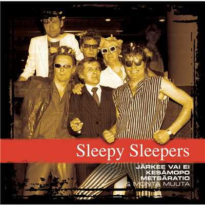 Kaksi Vanhaa Tukkijatkaa (You're The One That I Want) (Album Version)/Sleepy Sleepers