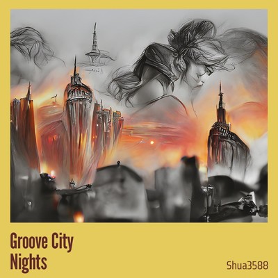 シングル/Groove City Nights/shua3588