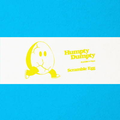 Scramble Egg/Humpty Dumpty