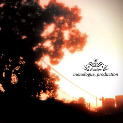 one's way home/monologue produciton