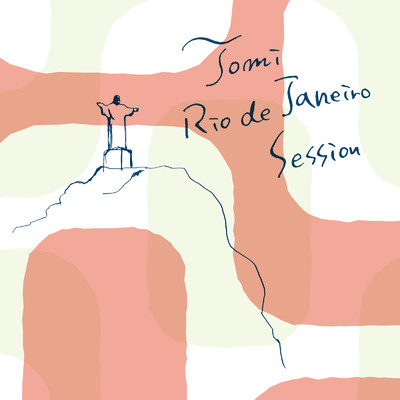 アルバム/Tomi Rio de Janeiro Session/Tomi