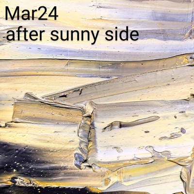 シングル/after sunny side/Mar24