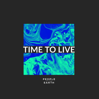 アルバム/Time To Live/People Of The Earth