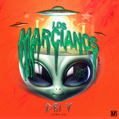 LOS MARCIANOS Vol.1: Dei V Version (Explicit)/Chris Jedi／Gaby Music／Dei V