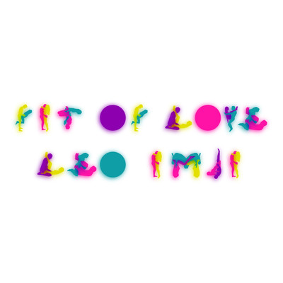 シングル/Fit Of Love/LEO今井