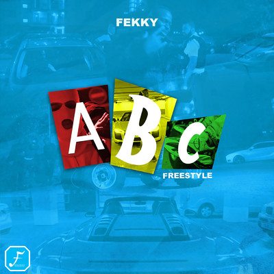 シングル/ABC Freestyle (Explicit)/Fekky