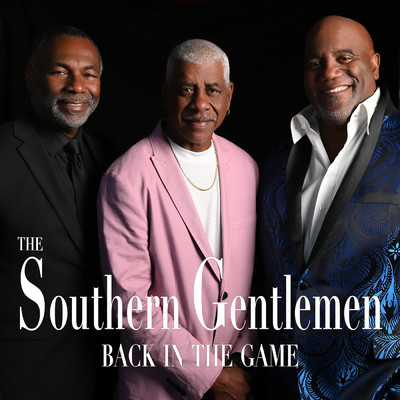 Back In The Game/The Southern Gentlemen