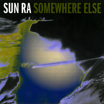 アルバム/Somewhere Else/サン・ラー