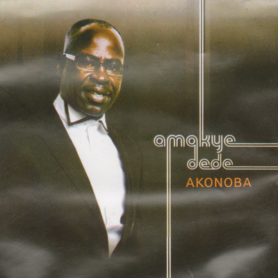 シングル/Akonoba/Amakye Dede