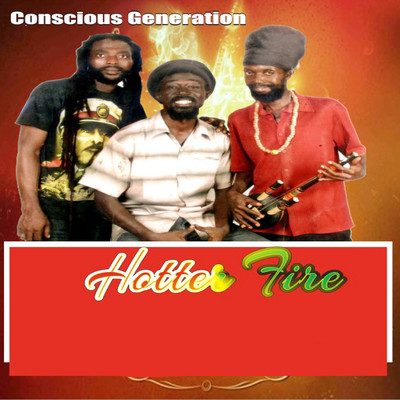 Hotter Fire/Conscious Generation