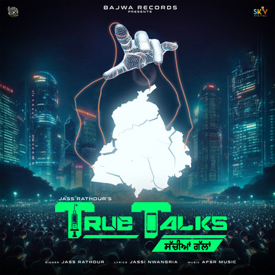 シングル/True Talks/Jass Rathour