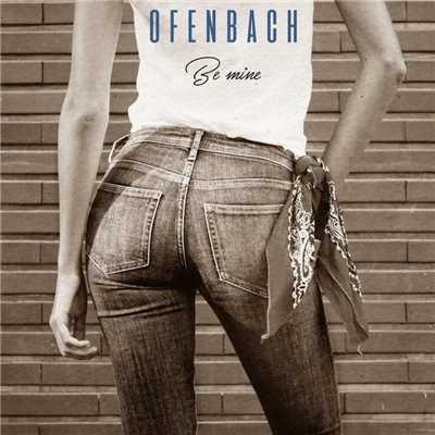 Be Mine (Stone Van Brooken Remix) [Radio Edit]/Ofenbach