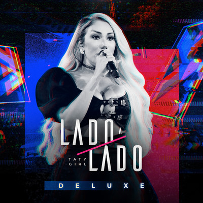 アルバム/Lado a Lado (DELUXE)/Taty Girl