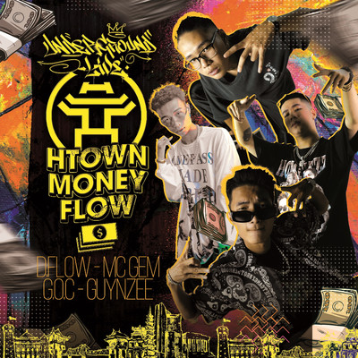 HTown Money Flow (feat. GUYNZEE, MC. GEM & GOC)/Dflow