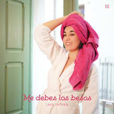 シングル/Me Debes Los Besos/Laia Indika