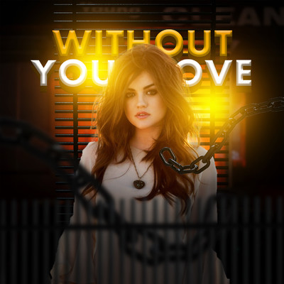 Without Your Love/TB Music Collab