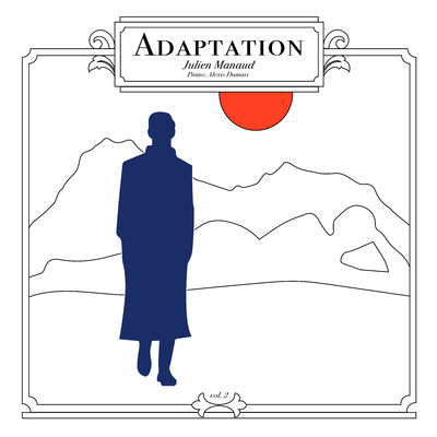 アルバム/Adaptation, Vol. 2/Julien Manaud & Alexis Dumais