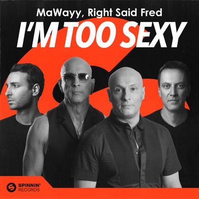 I'm Too Sexy/MaWayy