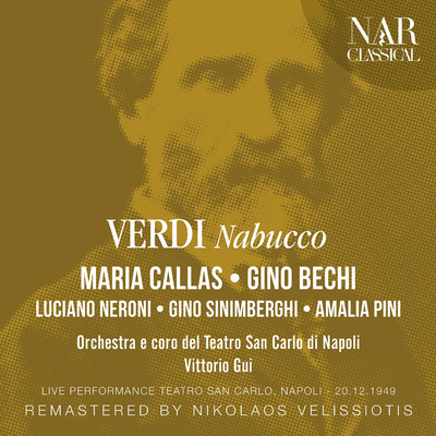 Orchestra del Teatro San Carlo di Napoli, Vittorio Gui, Gino Sinimberghi, Amalia Pini, Maria Callas
