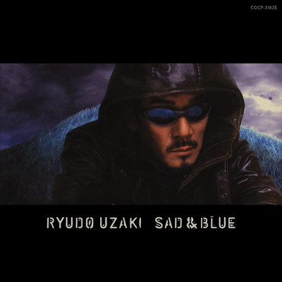 アルバム/SAD & BLUE/宇崎竜童