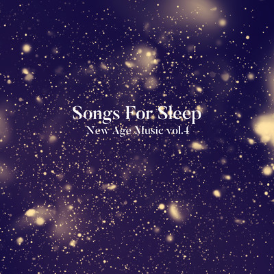 New Age Music vol.4/Songs For Sleep
