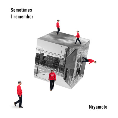 Sometimes, I remember (feat. EXPCTR)/Miyamoto