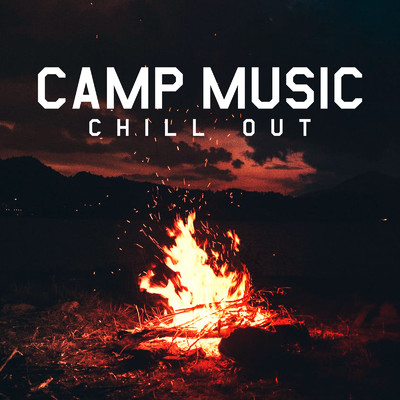 アルバム/CAMP MUSIC -CHILL OUT-/PLUSMUSIC