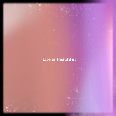 シングル/Life is Beautiful/Bizarre Boyyy