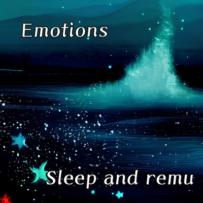 アルバム/Emotions/Sleep and remu